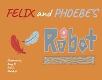 Felix and Phoebe's Robot