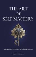 The Art of Self-Mastery