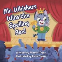 Mr. Whiskers Wins The Spelling Bee