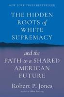 Hidden Roots of White Supremacy