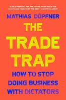 The Trade Trap