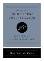 Becoming a Crime Scene Investigator