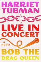 Harriet Tubman: Live in Concert