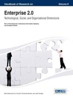 Handbook of Research on Enterprise 2.0: Technological, Social, and Organizational Dimensions Vol 2