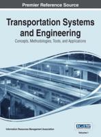 Transportation Systems and Engineering: Concepts, Methodologies, Tools, and Applications, Vol 1