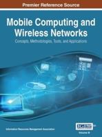 Mobile Computing and Wireless Networks: Concepts, Methodologies, Tools, and Applications, VOL 3