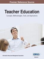 Teacher Education: Concepts, Methodologies, Tools, and Applications, VOL 1
