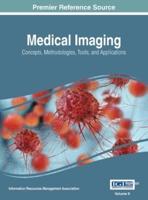 Medical Imaging: Concepts, Methodologies, Tools, and Applications, VOL 2