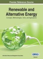 Renewable and Alternative Energy: Concepts, Methodologies, Tools, and Applications, VOL 1