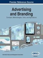 Advertising and Branding: Concepts, Methodologies, Tools, and Applications, VOL 1