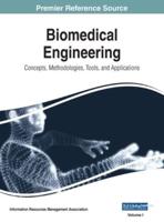 Biomedical Engineering: Concepts, Methodologies, Tools, and Applications, VOL 1