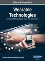 Wearable Technologies: Concepts, Methodologies, Tools, and Applications, VOL 1