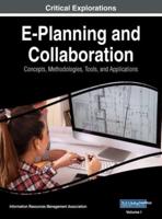 E-Planning and Collaboration: Concepts, Methodologies, Tools, and Applications, VOL 1