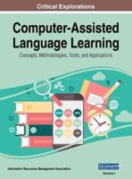 Computer-Assisted Language Learning: Concepts, Methodologies, Tools, and Applications, VOL 1