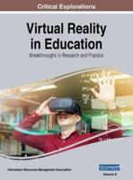 Virtual Reality in Education: Breakthroughs in Research and Practice, VOL 2