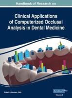 Handbook of Research on Clinical Applications of Computerized Occlusal Analysis in Dental Medicine, VOL 2