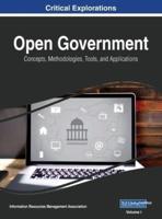 Open Government: Concepts, Methodologies, Tools, and Applications, VOL 1