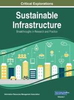 Sustainable Infrastructure: Breakthroughs in Research and Practice, VOL 1