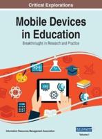 Mobile Devices in Education: Breakthroughs in Research and Practice, VOL 1