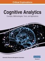 Cognitive Analytics: Concepts, Methodologies, Tools, and Applications, VOL 2