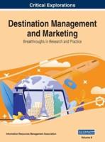 Destination Management and Marketing: Breakthroughs in Research and Practice, VOL 2