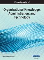 Encyclopedia of Organizational Knowledge, Administration, and Technology, VOL 1