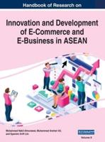 Handbook of Research on Innovation and Development of E-Commerce and E-Business in ASEAN, VOL 2