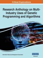 Research Anthology on Multi-Industry Uses of Genetic Programming and Algorithms, VOL 2