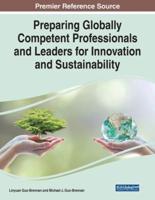 Preparing Globally Competent Professionals and Leaders for Innovation and Sustainability
