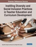 Instilling Diversity and Social Inclusion Practices in Teacher Education and Curriculum Development