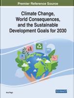 Climate Change, World Consequences, and the Sustainable Development Goals for 2030