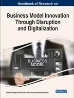 Handbook of Research on Business Model Innovation Through Disruption and Digitalization