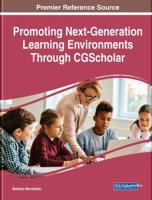 Promoting Next Generation Learning Environments Through CGScholar