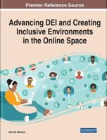 Advancing DEI and Creating Inclusive Environments in the Online Space