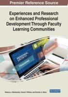 Experiences and Research on Enhanced Professional Development Through Faculty Learning Communities