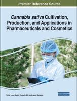 Cannabis Sativa Cultivation, Production, and Applications in Pharmaceuticals and Cosmetics