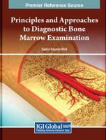 Principles and Approaches to Diagnostic Bone Marrow Examination