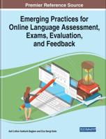 Emerging Practices for Online Language Assessment Exams, Evaluation, and Feedback