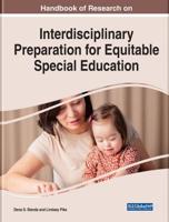 Handbook of Research on Interdisciplinary Preparation for Equitable Special Education