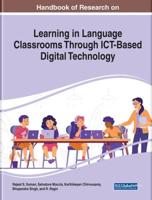 Facilitating Learning in Language Classrooms Through ICT-Based Digital Technology