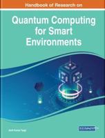 Handbook of Research on Quantum Computing for Smart Environments
