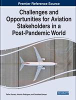 Challenges and Opportunities for Aviation Stakeholders in a Post-Pandemic World