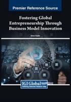 Fostering Global Entrepreneurship Through Business Model Innovation