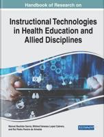 Handbook of Research on Instructional Technologies in Health Education and Allied Disciplines