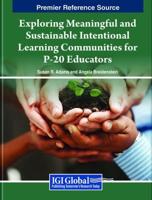 Exploring Meaningful and Sustainable Intentional Learning Communities for P-20 Educators