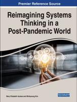 Reimagining Systems Thinking in a Post-Pandemic World