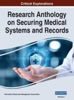 Research Anthology on Securing Medical Systems and Records, VOL 1