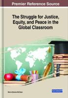 The Struggle for Justice, Equity, and Peace in the Global Classroom