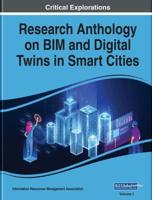 Research Anthology on BIM and Digital Twins in Smart Cities