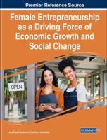 Female Entrepreneurship as a Driving Force of Economic Growth and Social Change